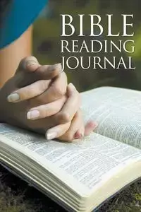 Bible Reading Journal - Publishing LLC Speedy