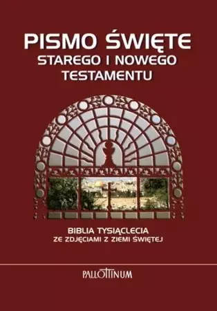 Biblia Tysiąclecia- NT i ST ze zdjęcimi Ziemi Św. - praca zbiorowa