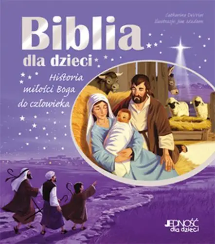 Biblia dla dzieci. Historia miłości Boga do czł. - Catherine DeVries, Jim Madsen