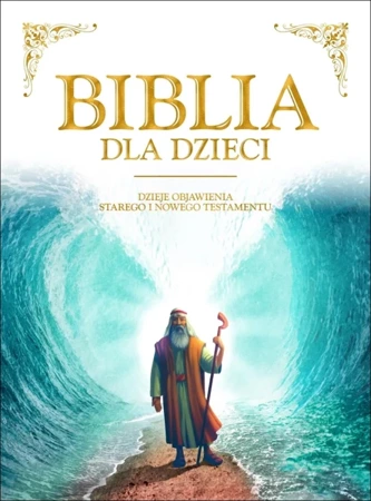 Biblia dla dzieci - Opracowanie zbiorowe