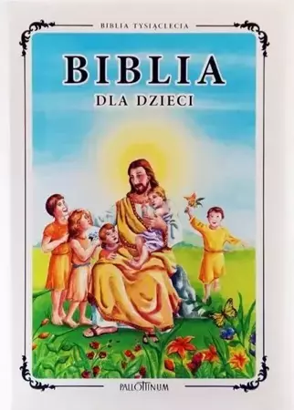 Biblia dla dzieci - praca zbiorowa