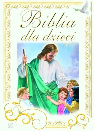 Biblia dla dzieci - zielona szata - praca zbiorowa