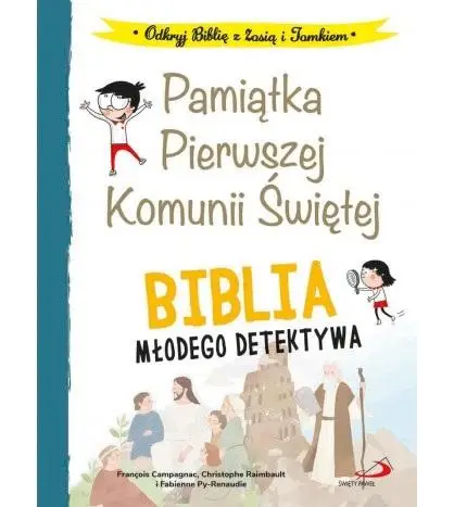 Biblia młodego detektywa - Francois Campagnac, Christophe Raimbault, Fabienn