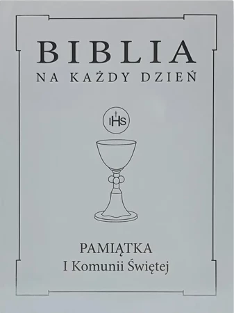 Biblia na każdy dzień. Komunia srebro TW - praca zbiorowa