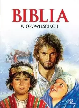 Biblia w opowieściach - praca zbiorowa