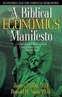 Biblical Economics Manifesto - James Gills P