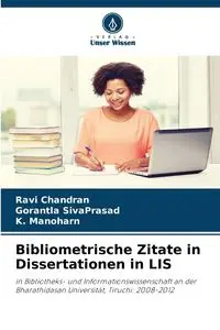 Bibliometrische Zitate in Dissertationen in LIS - Chandran Ravi