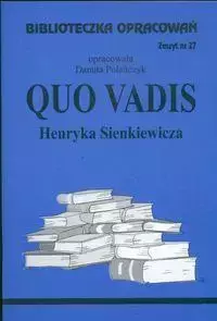 Biblioteczka opracowań nr 027 Quo Vadis - Danuta Polańczyk