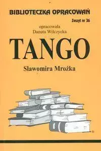 Biblioteczka opracowań nr 036 Tango - Danuta Wilczycka