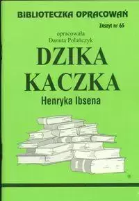 Biblioteczka opracowań nr 065 Dzika Kaczka - Danuta Polańczyk