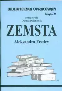 Biblioteczka opracowań nr 077 Zemsta - Danuta Polańczyk