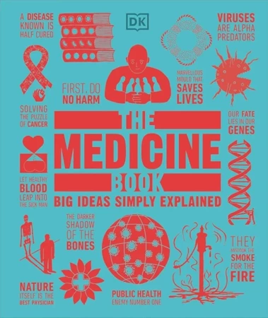 Bid Ideas. The Medicine Book - Dorling Kindersley