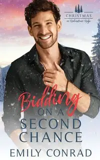 Bidding on a Second Chance - Conrad Emily