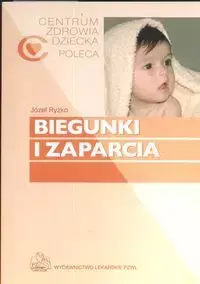 Biegunki i zaparcia - Józef Ryżko