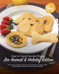 Big Daddy Pancakes - Volume 1 / Zoo Animal & Holiday - Paul Kaiser