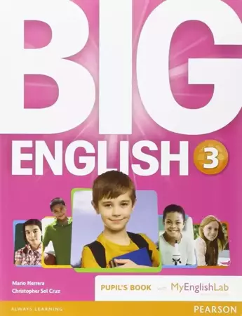 Big English 3 Pupil's Book with MyEngLab - Mario Herrera, Christopher Sol Cruz
