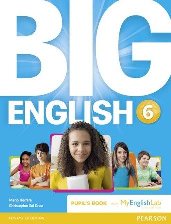 Big English 6 Pupil's Book with MyEngLab - Mario Herrera, Christopher Sol Cruz