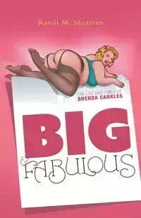 Big & Fabulous - M. Sherman Randi