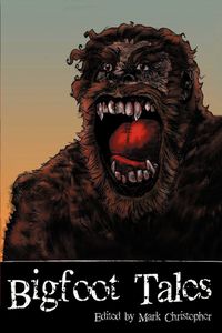 Bigfoot Tales - Anthony Giangregorio