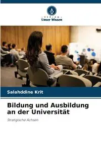 Bildung und Ausbildung an der Universität - Krit Salahddine