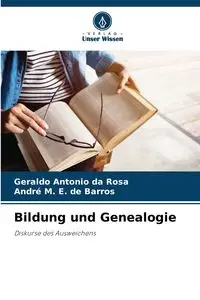 Bildung und Genealogie - Rosa Geraldo Antonio da