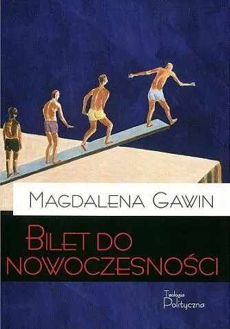 Bilet do nowoczesności - Magdalena Gawin