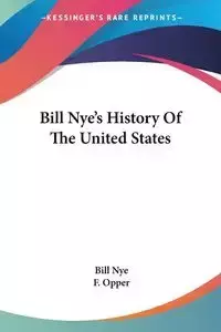 Bill Nye's History Of The United States - Bill Nye