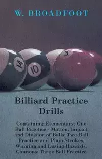 Billiard Practice Drills - Containing - Broadfoot W.