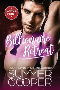 Billionaire Retreat - Summer Cooper