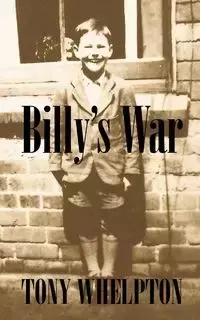 Billy's War - Tony Whelpton