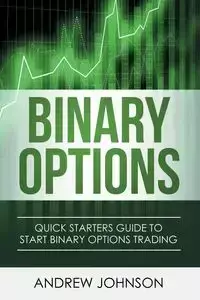 Binary Options - Johnson Andrew