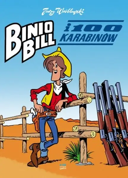 Binio Bill i 100 karabinów - Jerzy Wróblewski