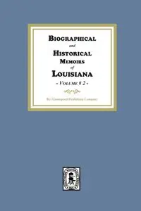 Biographical and Historical Memoirs of Louisiana, Volume #2 - Company