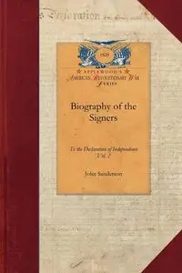 Biography of the Signers V2 - John Sanderson