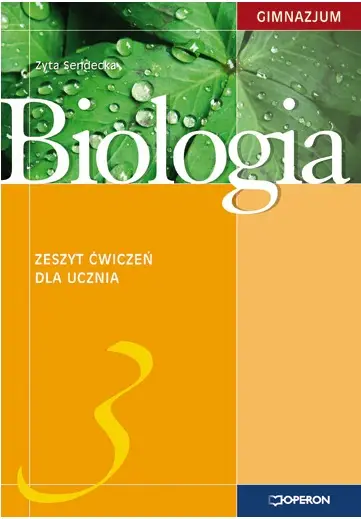 Biologia Gimnazjum kl. 3 ćwiczenia wydanie 2011 (Operon) - Zyta Sendecka