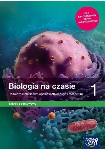 Biologia LO 1 Na czasie...Podr ZP NPP 2019 NE - Anna Helmin, Jolanta Holeczek