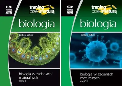 Biologia Trening przed maturą Zadania maturalne t.1-2 Bukała Omega - Barbara Bukała