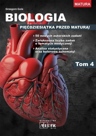 Biologia - pięćdziesiątka przed maturą T.4 - Grzegorz Gola