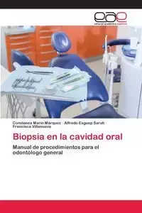 Biopsia en la cavidad oral - Marín Márquez Constanza
