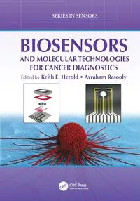 Biosensors and Molecular Technologies for Cancer Diagnostics - Herold Keith E.