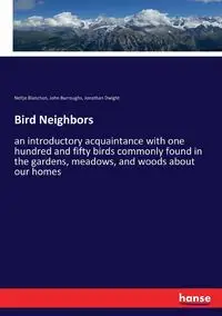 Bird Neighbors - John Burroughs