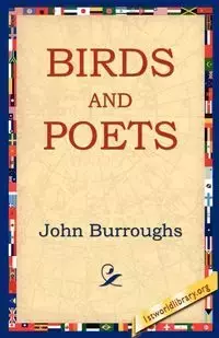 Birds and Poets - John Burroughs