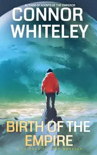 Birth Of The Empire - Whiteley Connor