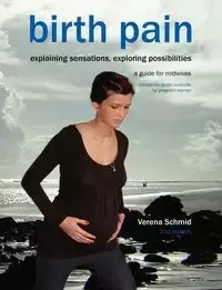 Birth Pain - Verena Schmid