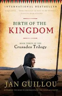 Birth of the Kingdom - Jan Guillou