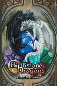 Birthstone Dragons - Jessica Feinberg