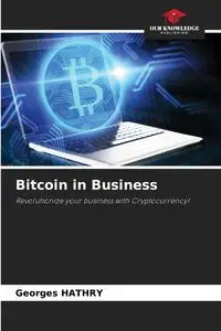 Bitcoin in Business - HATHRY Georges