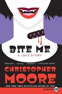 Bite Me LP - Christopher Moore