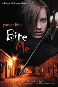 Bite Me - Parker Blue