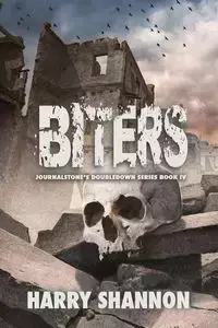 Biters - The Reborn - Shannon Harry